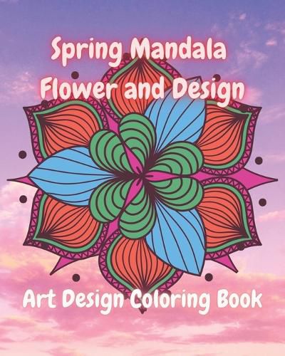 Cover image for Spring Mandala Flowers and Design