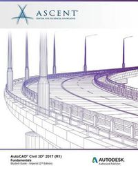 Cover image for AutoCAD Civil 3D 2017 (R1) Fundamentals: Autodesk Authorized Publisher