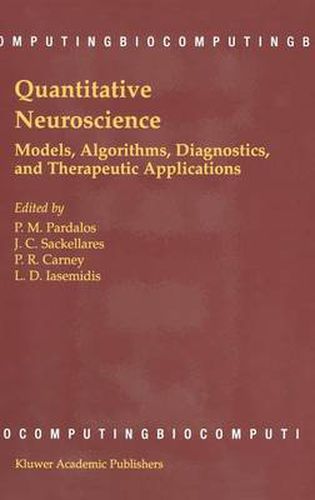 Cover image for Quantitative Neuroscience: Models, Algorithms, Diagnostics, and Therapeutic Applications