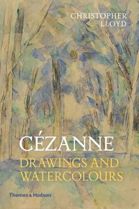 Cover image for Cezanne: Drawings and Watercolours