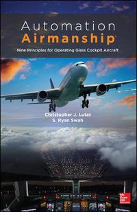 Cover image for Automation Airmanship: Nine Principles for Operating Glass Cockpit Aircraft