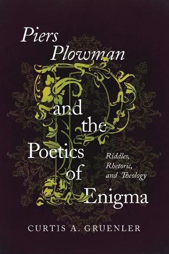 Cover image for Piers Plowman and the Poetics of Enigma: Riddles, Rhetoric, and Theology