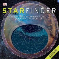 Cover image for Starfinder: The Complete Beginner's Guide to Exploring the Night Sky