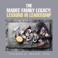 Cover image for The Madec Family Legacy