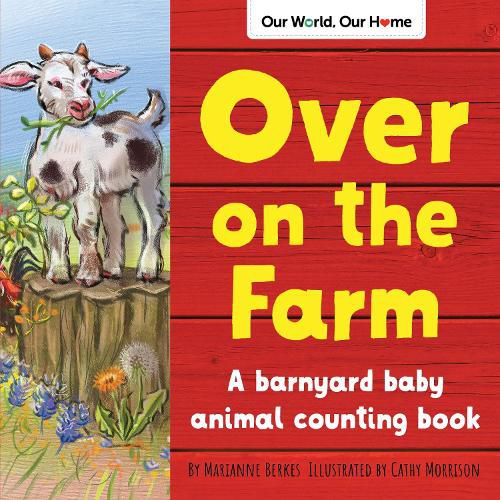 Cover image for Over on the Farm: A barnyard baby animal counting book