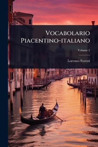 Cover image for Vocabolario Piacentino-italiano