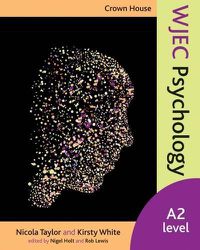 Cover image for Crown House WJEC Psychology: A2 Level