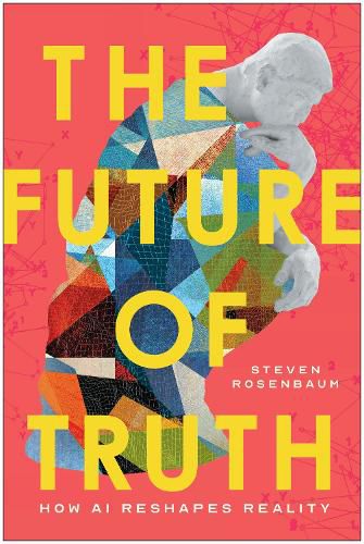 Cover image for The Future of Truth