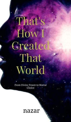 Cover image for That's How I Created That World