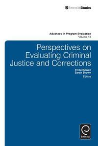 Cover image for Perspectives On Evaluating Criminal Justice and Corrections
