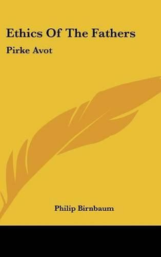 Cover image for Ethics of the Fathers: Pirke Avot