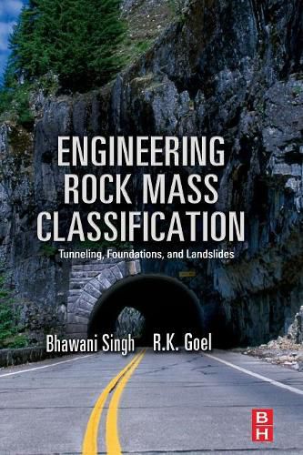 Cover image for Engineering Rock Mass Classification: Tunnelling, Foundations and Landslides