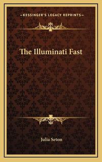 Cover image for The Illuminati Fast