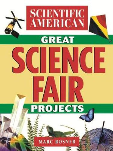 Cover image for Scientific American  Great Science Fair Projects