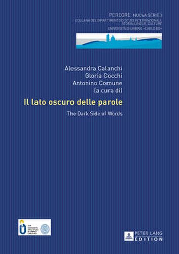 Il Lato Oscuro Delle Parole: The Dark Side of Words