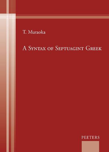 Cover image for A Syntax of Septuagint Greek