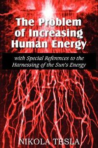 Cover image for The Problem of Increasing Human Energy