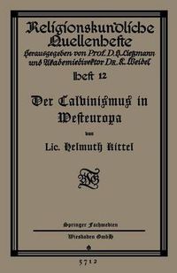 Cover image for Der Calvinismus in Westeuropa