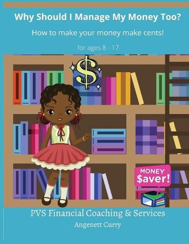 Cover image for Why Should I Manage My Money Too?