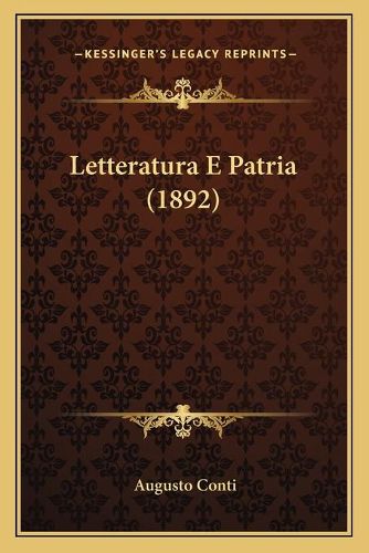 Cover image for Letteratura E Patria (1892)