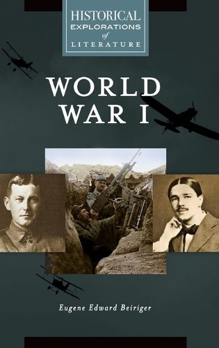 Cover image for World War I: A Historical Exploration of Literature
