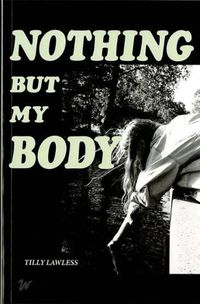 Cover image for Nothing But My Body