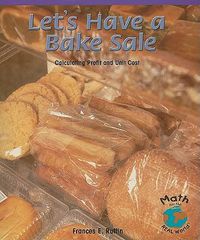 Cover image for Let's Have a Bake Sale: Calculating Profit and Unit Cost