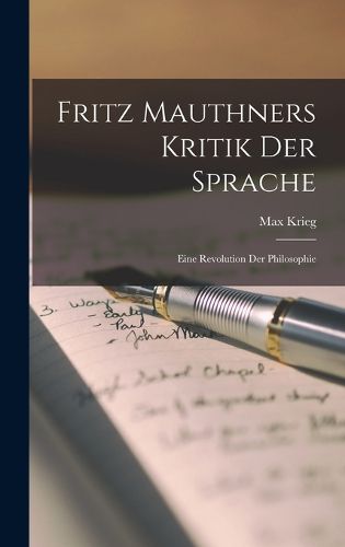 Cover image for Fritz Mauthners Kritik der Sprache