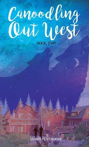 Cover image for Canoodling Out West: Book Two