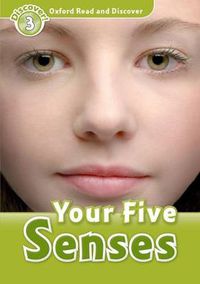 Cover image for Oxford Read and Discover: Level 3: Your Five Senses