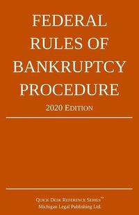 Cover image for Federal Rules of Bankruptcy Procedure; 2020 Edition: With Statutory Supplement