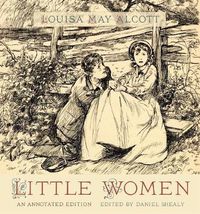 Cover image for Little Women: An Annotated Edition