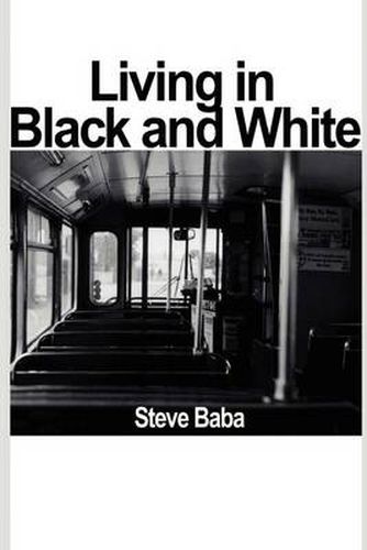 Cover image for Living in Black and White