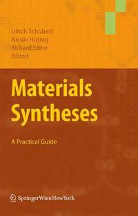 Cover image for Materials Syntheses: A Practical Guide