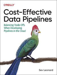 Cover image for Cost-Effective Data Pipelines