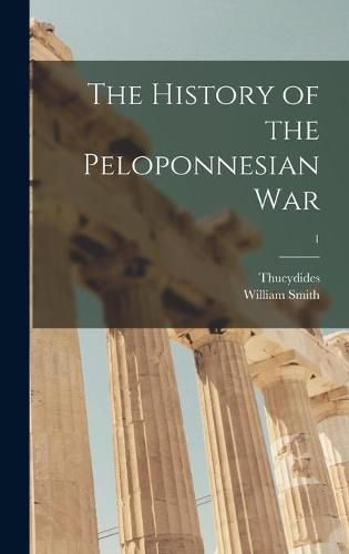 Cover image for The History of the Peloponnesian War; 1