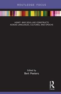 Cover image for Heart- and Soul-Like Constructs across Languages, Cultures, and Epochs