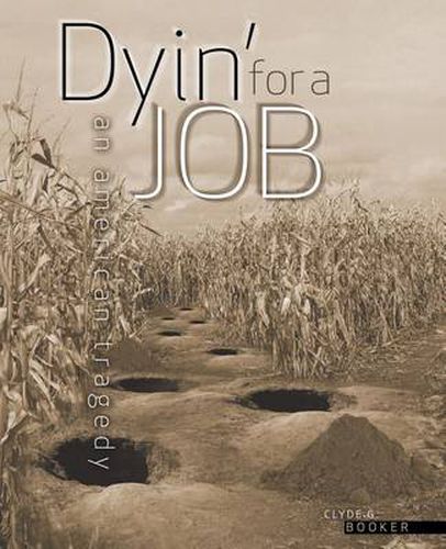 Cover image for Dyin' for a Job: An American Tragedy