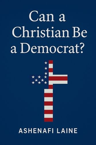 Cover image for Can a Christian Be a Democrat?
