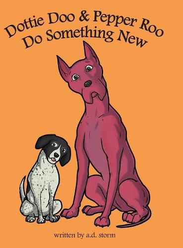 Cover image for Dottie Doo & Pepper Roo Do Something New