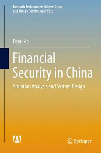 Cover image for Financial Security in China: Situation Analysis and System Design