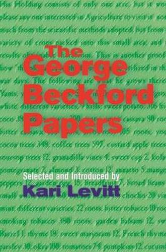 Cover image for The George Beckford Papers: Selected and Introduced by Kari Levitt