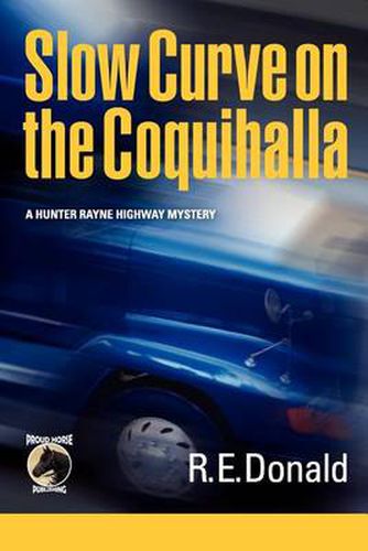 Cover image for Slow Curve on the Coquihalla