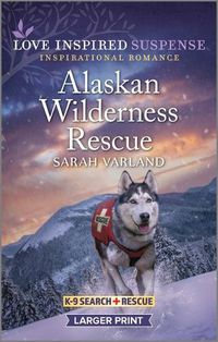 Cover image for Alaskan Wilderness Rescue