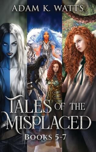 Tales of the Misplaced - Books 5-7