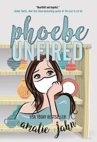 Cover image for Phoebe Unfired