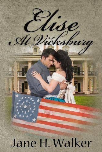 Cover image for Elise At Vicksburg