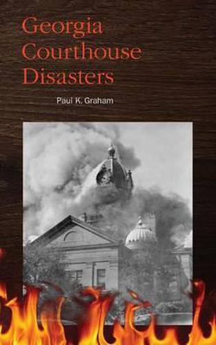 Cover image for Georgia Courthouse Disasters