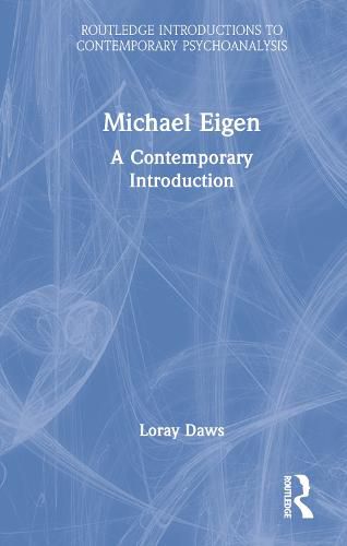 Michael Eigen: A Contemporary Introduction