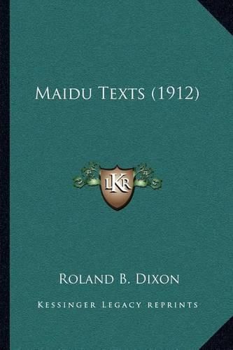 Cover image for Maidu Texts (1912)